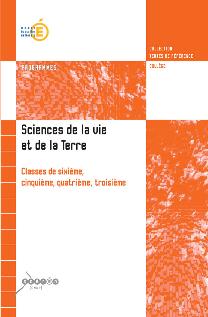 Sciences de la vie et de la terre - classes de 6ème, 5ème, 4ème, 3ème