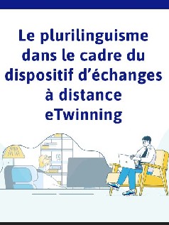 Le plurilinguisme dans le cadre du dispositif d’échanges à distance eTwinning