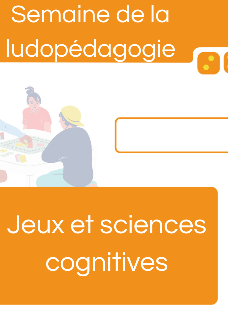 Apprendre par le jeu : le point de vue des sciences cognitives