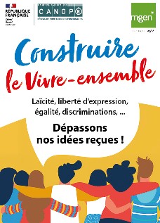 Le vivre-ensemble à travers la laïcité, la liberté d’expression et l’égalité : déconstruire les idées reçues pour mieux se comprendre 