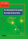 A la découverte du monde du vivant et de la Terre