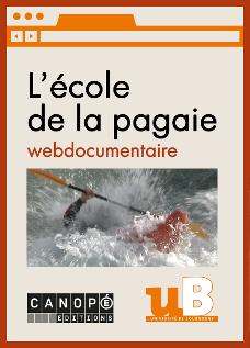 L'école de la pagaie : ressources pour l'enseignement du Canoë-Kayak